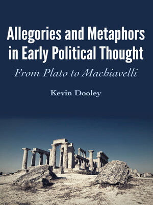 cover image of Allegories and Metaphors in Early Political Thought